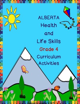 Preview of Alberta HEALTH and LIFE SKILLS Grade 4 Curriculum Activities
