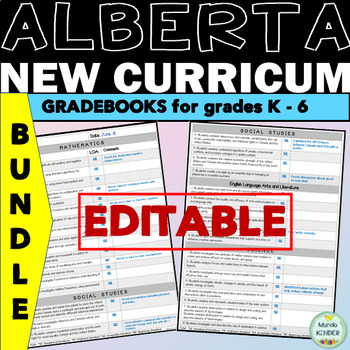 Preview of Alberta New Curriculum BUNDLE | K - 6 GRADEBOOKS | Assessment for Report Cards
