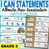 Alberta New Curriculum | Grade 3 I CAN STATEMENTS for MATH