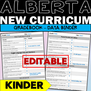 Preview of Alberta New Curriculum | KINDER EDITABLE GRADEBOOK | Report Cards & Assessment