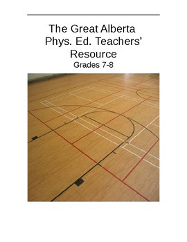 Preview of Alberta Phys. Ed. Resource- Grades 7-8
