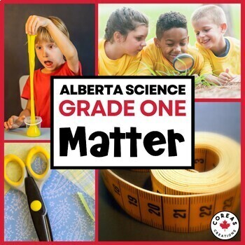 Preview of Alberta Science Grade 1 | Matter | NEW 2023 Curriculum