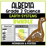 Alberta - Science - Grade 3 - Earth Systems BUNDLE