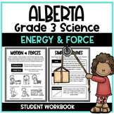 Alberta - Science - Grade 3 - Energy and Force Workbook - 