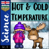 Alberta Science │ Hot & Cold Temperature {Editable}
