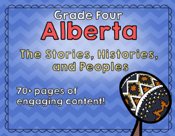 Preview of Alberta - The Stories, Histories, and Peoples  - Grade 4 Social Studies