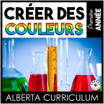 Preview of Alberta sciences | Créer des couleurs