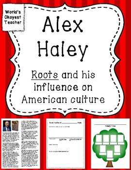 Preview of Alex Haley: Roots and His Influence on American Culture