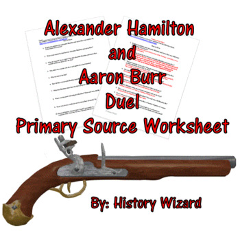Preview of Alexander Hamilton and Aaron Burr Duel Primary Source Worksheet