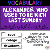 Alexander, Who Used To Be Rich Last Sunday Vocabulary Word