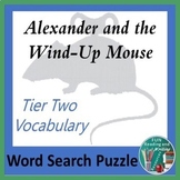 Alexander and the Wind-Up Mouse Tier 2 Vocabulary Word Sea