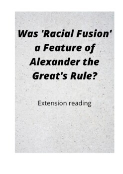 Preview of Alexander the Great Extension Reading: Racial Fusion