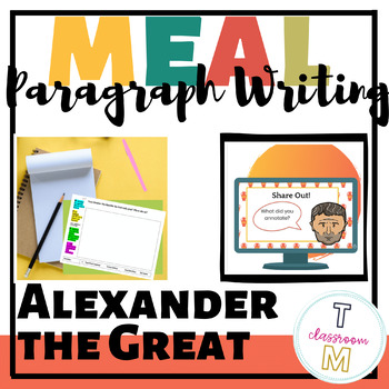Preview of Alexander the Great: Meal Paragraph Writing Lesson