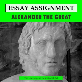 Preview of Alexander the Great Research Organizer & Paper Assignment — History — CCSS