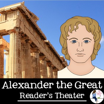 Preview of Alexander the Great and Ancient Greece Reader's Theater Skit