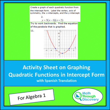 Preview of Alg 1  Activity Sheet - Graphing Quadratic Functions in Intercept Form