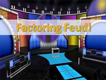 Preview of Alg 1 -- Factoring Review (Factoring Feud)
