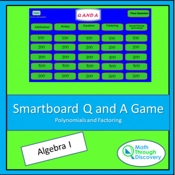 Preview of Alg 1 - Smartboard Q and A Game - Polynomials and Factoring