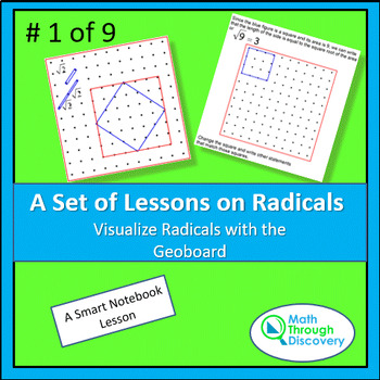 Preview of Alg 1 - Visualize Radicals with the Geoboard