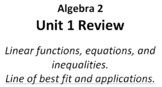 Alg 2 Unit 1 Review - Linear Functions and Equations