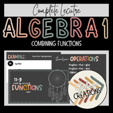 Algbera 1 Lesson - Combining Functions