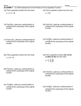 Preview of Algebra 1 - 12.5 Work Backward from the Roots to Find a Function