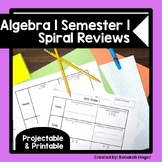Algebra 1 - 1st Semester Spiral Reviews - Bell Ringers - Warm Ups