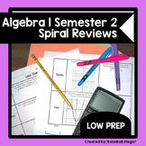Algebra 1 - 2nd Semester Spiral Reviews - Bell Ringers - Warm Ups