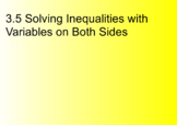 Algebra 1 3.5 Solving Inequalities with Variables on Both Sides