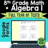Algebra 1 & 8th Grade Math Tests for Google Forms