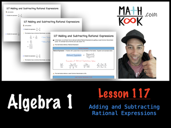 Preview of Algebra 1 - Adding and Subtracting Rational Expressions (117)