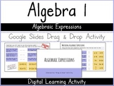 Algebra 1 - Algebraic Expressions using Google Slides - Di