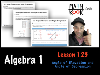 Preview of Algebra 1 - Angle of Elevation and Angle of Depression (123)