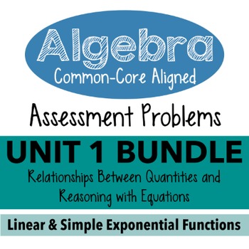 Preview of Standards Based Algebra I Assessment - Unit 1 Relationships & Reasoning Bundle