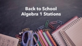 Algebra 1 Back to School Stations Activity