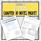 Algebra 1 Big Ideas - Chapter 10 Notes Packet