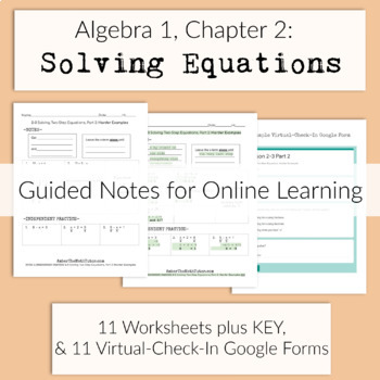 Preview of Algebra 1. Chapter 2: Solving Equations. Guided Notes and Independent Practice