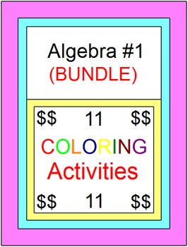 Preview of ALGEBRA 1: COLORING ACTIVITY BUNDLE #1 (11 COLORING ACTIVITIES)