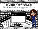 Algebra 1 Common Core "I Can" Statements black and white posters