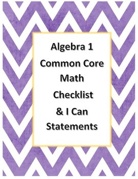 Preview of Algebra 1 Common Core Standards Checklist and I Can Statements