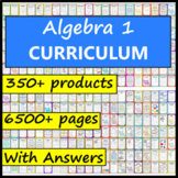 Algebra 1 Complete Course Curriculum - 350 resources (work