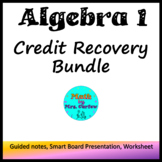 Algebra 1 Credit Recovery Bundle