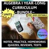 Algebra 1 Curriculum Bundle Year Long Editable 7 Units