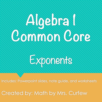 Preview of Algebra 1 Curriculum Unit - Exponents