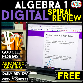 Preview of Algebra 1 DIGITAL Spiral Review | Distance Learning | Google Forms | FREE