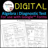 Algebra 1 Diagnostic Test - Self Grading using Google Forms