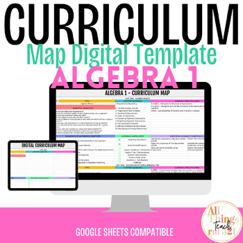 Preview of Algebra 1 Digital Curriculum Map [Pre-Filled + Template]
