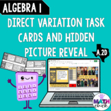 Algebra 1: Direct Variation Hidden Picture Task Cards A.2D