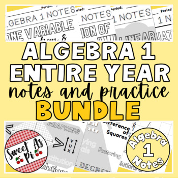 Preview of Algebra 1 ENTIRE Year - Guided Notes and Practice BUNDLE