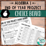 Algebra 1 End of Year Choice Board